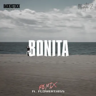 Bonita (Remix) by Mizta Z