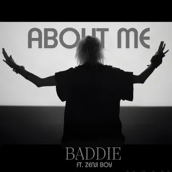 About Me by Baddie