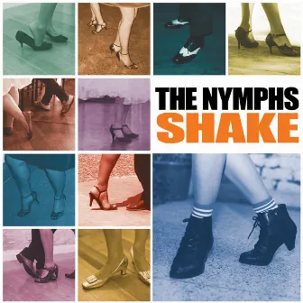 Shake by The Nymphs