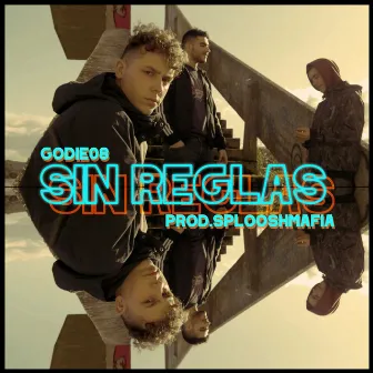 Sin Reglas by Sploosh Mafia