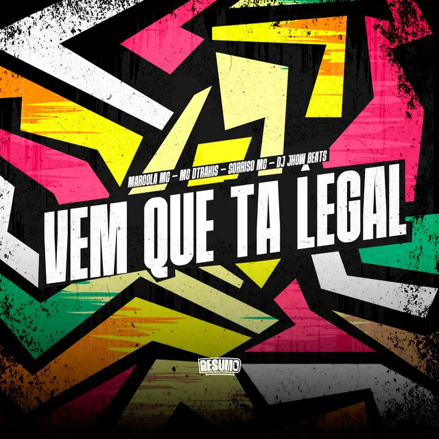 Vem Que Ta Legal