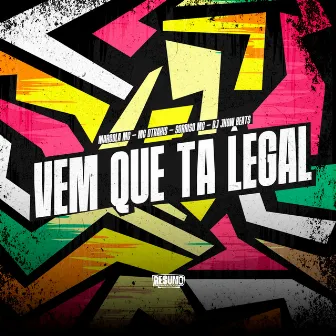 Vem Que Ta Legal by SORRISO MC