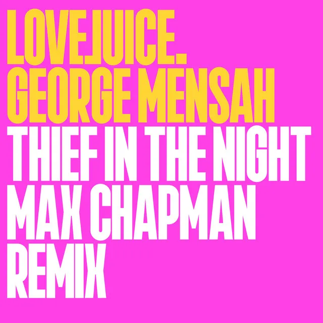 Thief In The Night - Max Chapman Remix