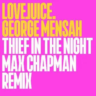 Thief In The Night (Edit) [Max Chapman Remixx] by George Mensah