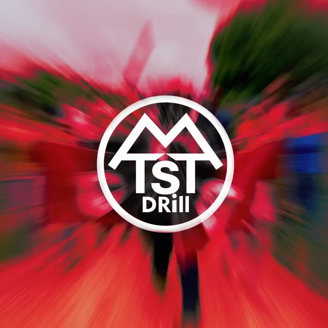 Drill Mst