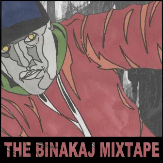 The Binakaj Mixtape by Binakaj