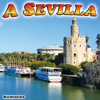 A Sevilla - Single by Rumores