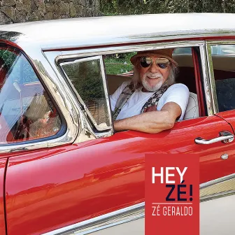 Hey, Zé! by Zé Geraldo