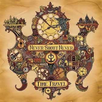 Time Travel by Never Shout Never