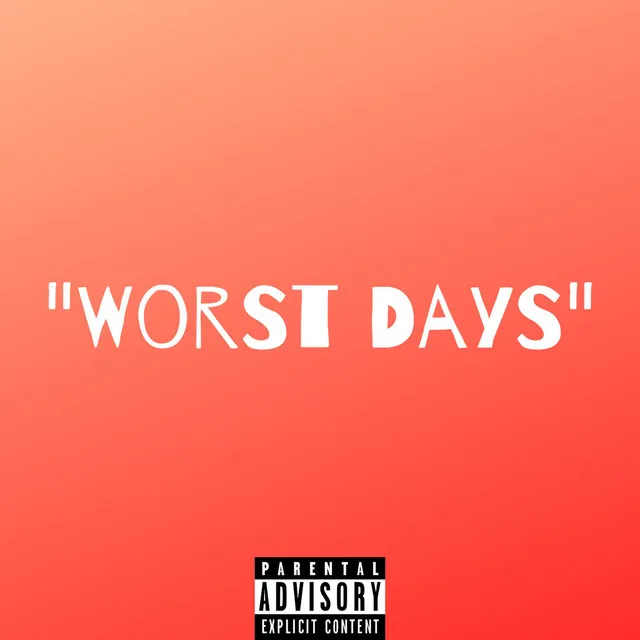 Worst Days