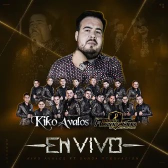 En Vivo Con Banda by Kiko Avalos