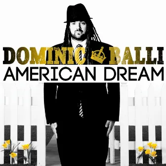 American Dream by Dominic Balli