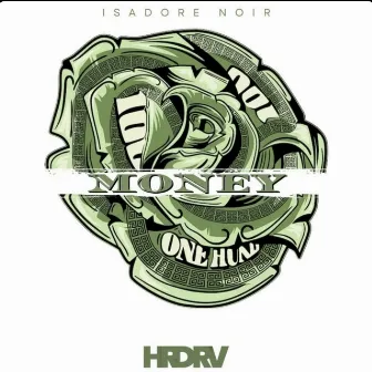 Money (Clean Version) by Isadore Noir