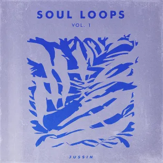 Soul Loops, Vol. 1 by Jussin