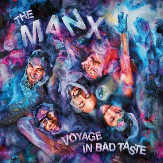 Voyage in Bad Taste by The Manx