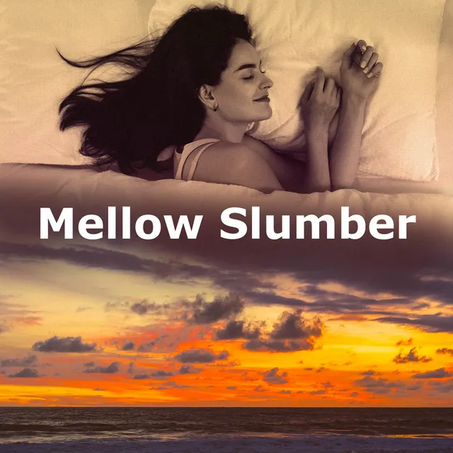 Mellow Slumber