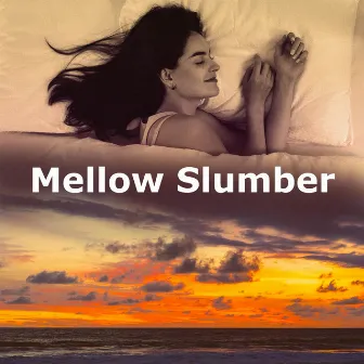 Mellow Slumber by Unknown Artist