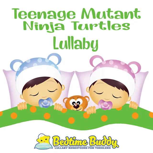 Teenage Mutant Ninja Turtles (Lullaby)