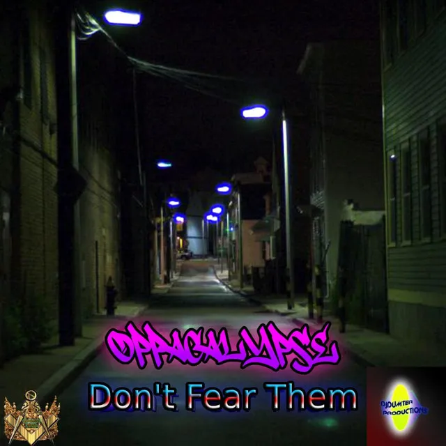 Don't Fear Them