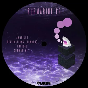 Submarine E.P. by Curre