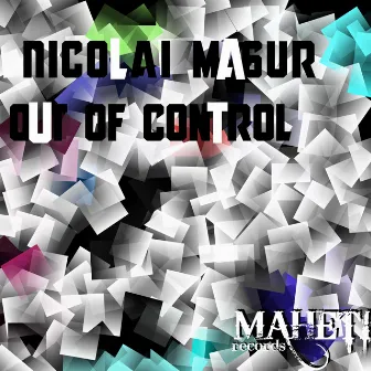 Out Of Control by Nicolai Masur