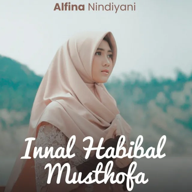 Innal Habibal Musthofa