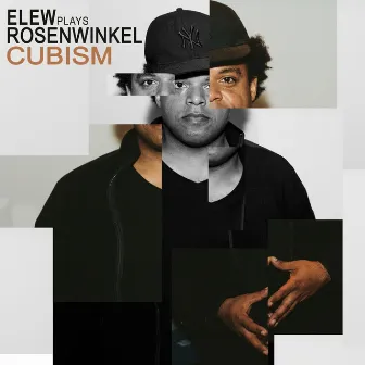 ELEW Plays Rosenwinkel - Cubism by ELEW