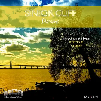 Dreams by Sinior Cliff