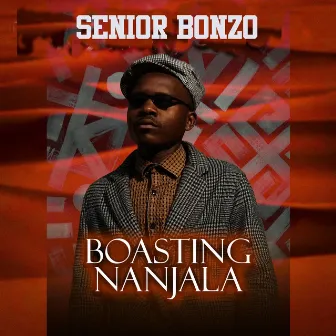 Boasting Nanjala by Senior Bonzo