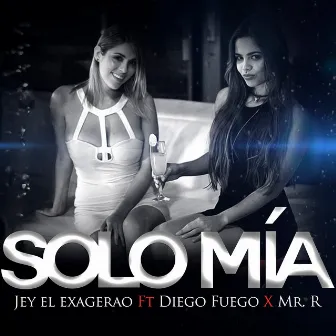 Solo Mía by Jey El Exagerao