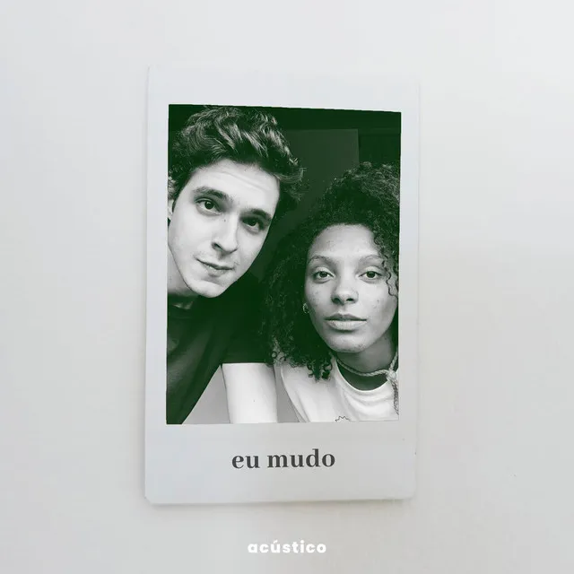 Eu Mudo - Acústico