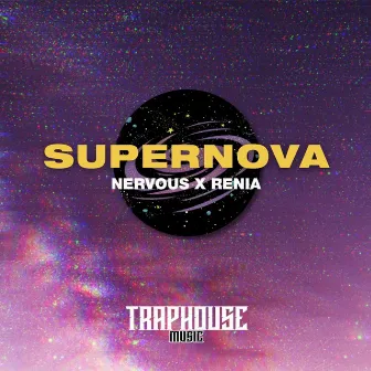 SUPERNOVA by Nervous