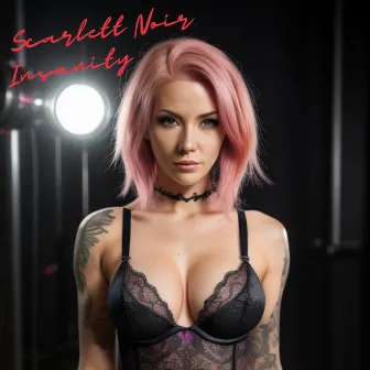 Scarlett Noir's Insanity by 2024 Hottest Songs