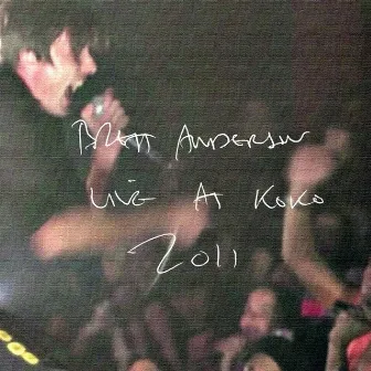 Live at Koko, 2011 by Brett Anderson