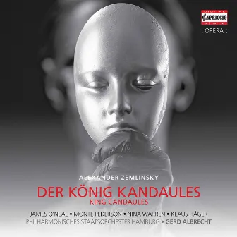 Zemlinsky: Der König Kandaules, Op. 26 by Klaus Hager