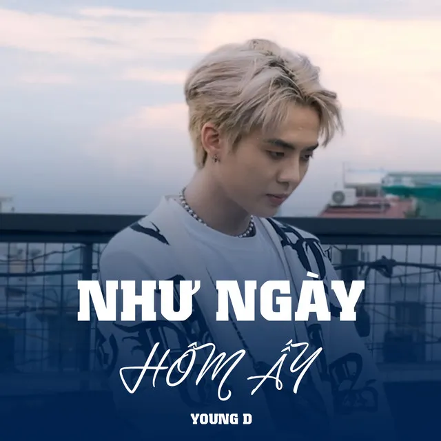 Như Ngày Hôm Ấy