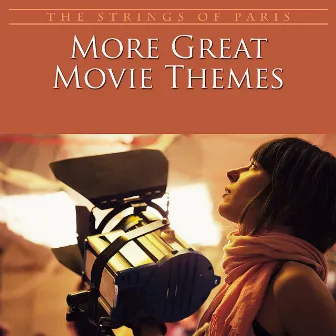 More Great Movie Themes by The Strings Of Paris