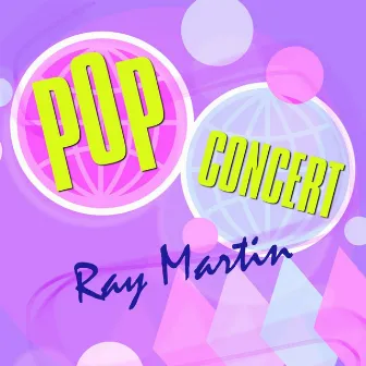 Pop Concert by Ray Martin