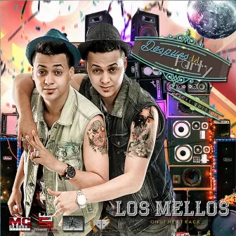 Despues del Party (Deluxe Edition) by Los Mellos On The Track