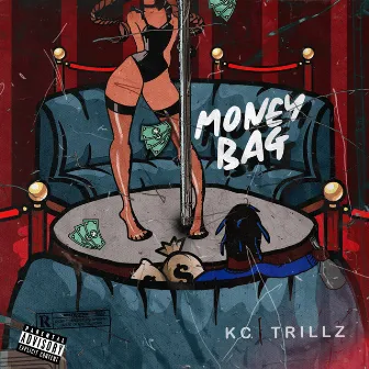 Money bag by KC Trillz