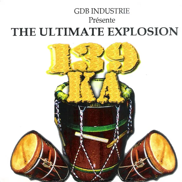 139 Ka (The Ultimate Explosion)