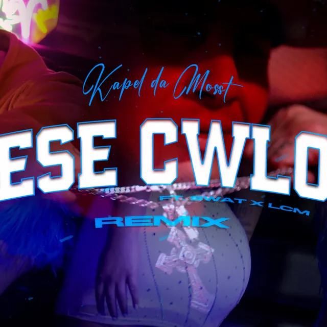 Ese cwlo - Remix