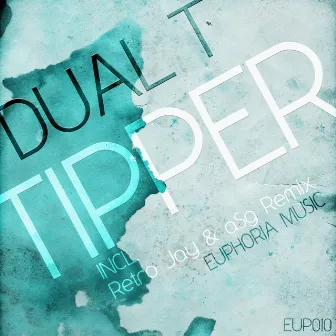 Tipper by DUAL T