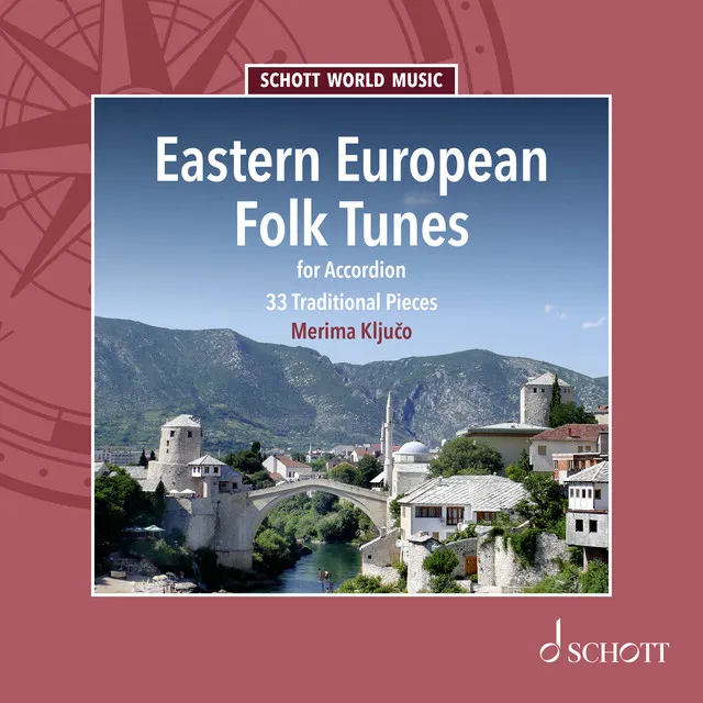 Eastern European Folk Tunes for Accordion - 33 Traditional Pieces