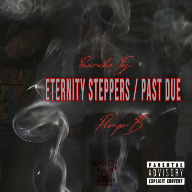 Eternal Steppers / Past Due