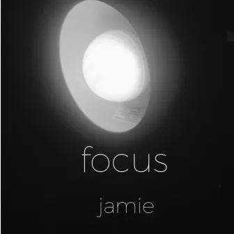 Focus by Jamie