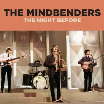 The Night Before (Extended Version) by The Mindbenders