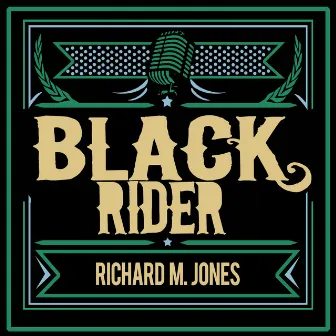 Black Rider by Richard M. Jones