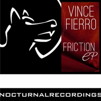 Friction Ep by Vince Fierro