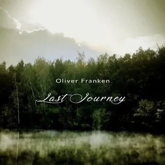 Last Journey by Oliver Franken